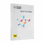 Excite Audio - Bloom Drum Breaks