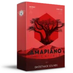 Ghosthack - Amapiano Essentials